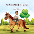 Cover: Tee Two and His Horse Sparkle - Alvin Walker