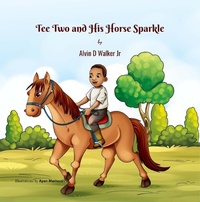 Abbildung von: Tee Two and His Horse Sparkle - Alvin Walker
