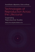 Cover: Technologies of Reproduction Across the Lifecourse - Emerald Publishing Limited