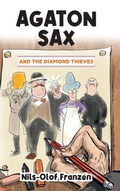 Cover: Agaton Sax and the Diamond Thieves - Oak Tree Books