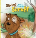 Cover: Saving Scruff - Shawline Publishing Group