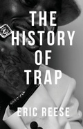 Cover: The History of Trap - Eric Reese