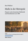 Cover: Muße in der Metropole - Mohr Siebeck