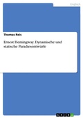Cover: Ernest Hemingway. Dynamische und statische Paradiesentwuerfe - GRIN Verlag