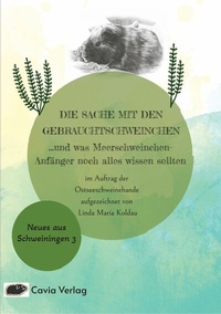 Abbildung von: Die Sache mit den Gebrauchtschweinchen - tredition