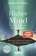 Abbildung von: Higher Mind. Die Gesetze des Bewusstseins - Knaur Balance