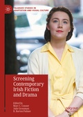 Cover: Screening Contemporary Irish Fiction and Drama - Palgrave Macmillan