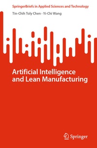Enlarge image Cover: Artificial Intelligence and Lean Manufacturing - Springer