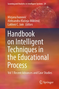 Enlarge image Cover: Handbook on Intelligent Techniques in the Educational Process - Springer