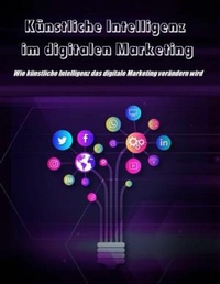 Abbildung von: Künstliche Intelligenz im digitalen Marketing - epubli