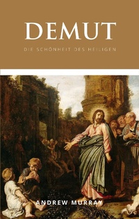 Enlarge image Cover: Demut - Thron-Schriften Verlag Daniele Thielemann und Simon Thielemann Gbr
