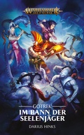 Cover: Warhammer Age of Sigmar - Im Bann der Seelenj&auml;ger - Black Library