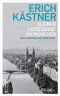Cover: Kleiner Liebesbrief an M&uuml;nchen - Atrium Verlag AG