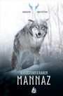 Cover: Mannaz - Das Flüstern der Raben (3) - Arctis