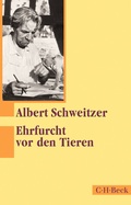 Cover: Ehrfurcht vor den Tieren - C.H.BECK