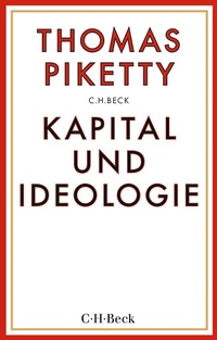 Abbildung von: Kapital und Ideologie - C.H. Beck