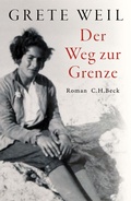Cover: Der Weg zur Grenze - C.H.BECK