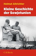 Abbildung von: Kleine Geschichte der Sowjetunion - C.H.BECK