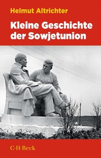 Abbildung von: Kleine Geschichte der Sowjetunion - C.H.BECK