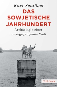 Abbildung von: Das sowjetische Jahrhundert - C.H.BECK