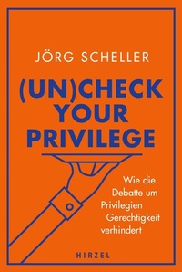 Abbildung von: (Un)check your privilege - Hirzel