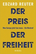 Cover: Der Preis der Freiheit - S. Hirzel Verlag