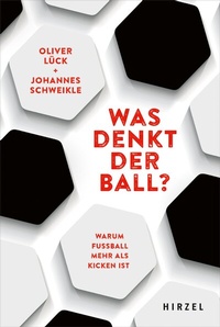 Abbildung von: Was denkt der Ball? - Hirzel
