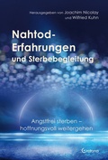 Cover: Nahtod-Erfahrungen und Sterbebegleitung - Crotona Verlag GmbH