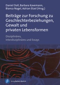 Cover: Beitr&auml;ge zur Forschung zu Geschlechterbeziehungen, Gewalt und privaten Lebensformen - Verlag Barbara Budrich