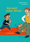 Cover: Werwolf wider Willen - TULIPAN