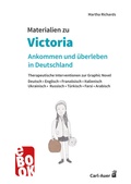 Cover: Materialien zu "Victoria - ankommen und &uuml;berleben in Deutschland" - Carl-Auer Verlag