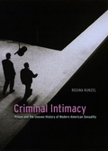 Bild: Criminal Intimacy - University of Chicago Press