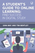 Cover: A Student's Guide to Online Learning: Finding Success in Digital Study - Open University Press