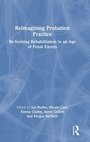 Cover: Reimagining Probation Practice - Routledge