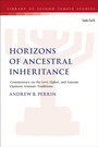 Cover: Horizons of Ancestral Inheritance - T.& T.Clark Ltd