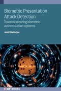 Cover: Biometric Presentation Attack Detection - Institute of Physics Publishing