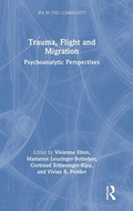 Cover: Trauma, Flight and Migration - Routledge