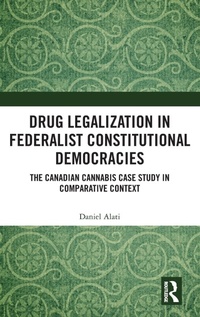 Abbildung von: Drug Legalization in Federalist Constitutional Democracies - Routledge
