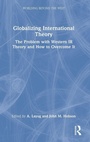 Cover: Globalizing International Theory - Routledge