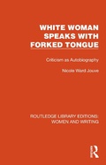 Cover: White Woman Speaks with Forked Tongue - Routledge