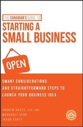 Cover: The Canadian's Guide to Starting a Small Business, Indigo Exclusive - Wiley