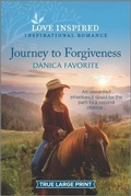 Cover: Journey to Forgiveness - Love Inspired True Large Print