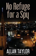 Cover: No Refuge for a Spy - First Edition Design Publishing