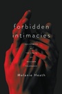 Cover: Forbidden Intimacies - Stanford University Press