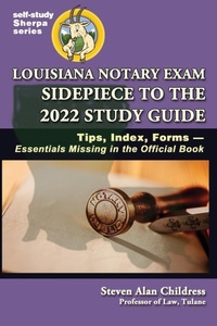 Abbildung von: Louisiana Notary Exam Sidepiece to the 2022 Study Guide - Quid Pro, LLC