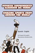 Cover: Amazing Sports from Around the World (Spanish-English) - Language Lizard, LLC