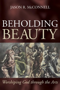 Abbildung von: Beholding Beauty - Wipf and Stock Publishers