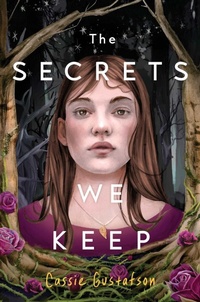 Enlarge image Cover: The Secrets We Keep - Simon & Schuster Books for Young Readers