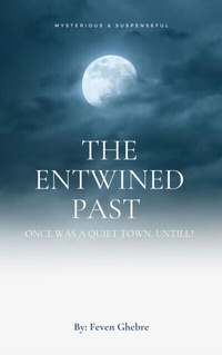Abbildung von: The Entwined Past - Tablo Pty Ltd