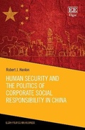 Cover: Human Security and the Politics of Corporate Social Responsibility in China - Edward Elgar Publishing